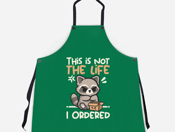 Not The Life I Ordered