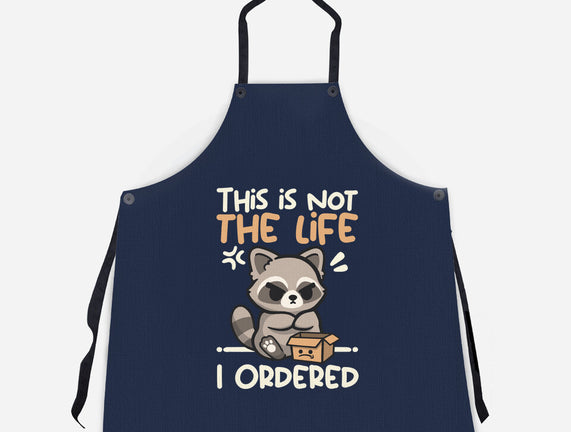 Not The Life I Ordered