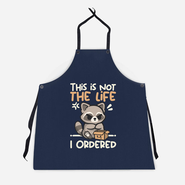 Not The Life I Ordered-Unisex-Kitchen-Apron-NemiMakeit
