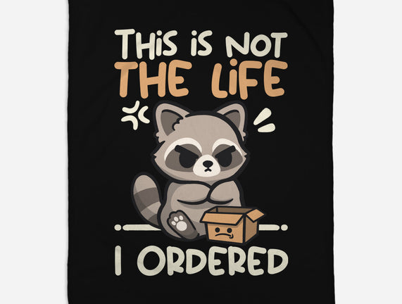 Not The Life I Ordered