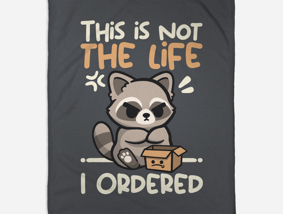 Not The Life I Ordered