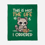 Not The Life I Ordered-None-Fleece-Blanket-NemiMakeit
