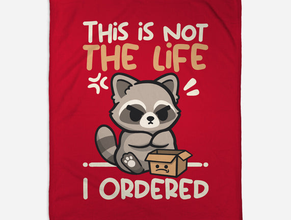 Not The Life I Ordered