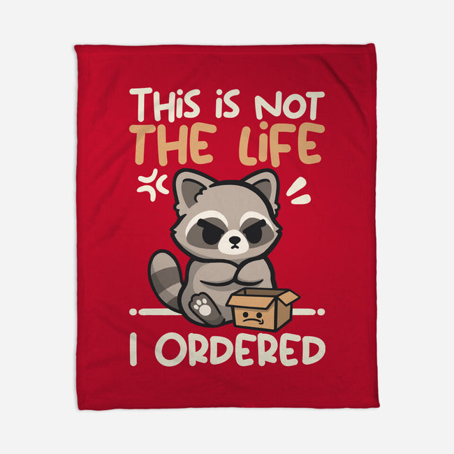 Not The Life I Ordered-None-Fleece-Blanket-NemiMakeit