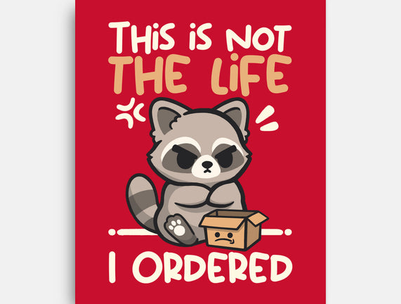 Not The Life I Ordered