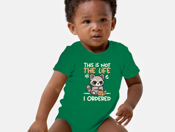 Not The Life I Ordered