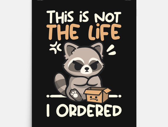 Not The Life I Ordered