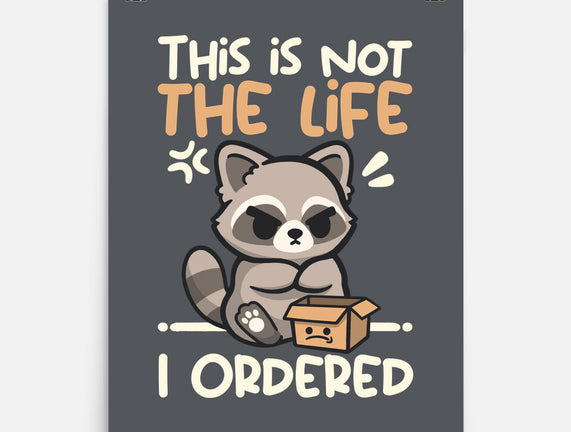 Not The Life I Ordered