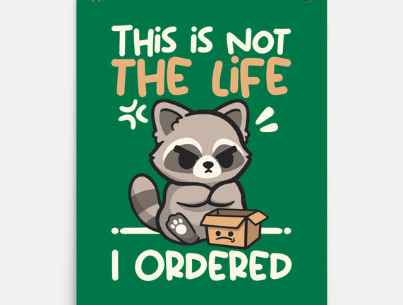 Not The Life I Ordered