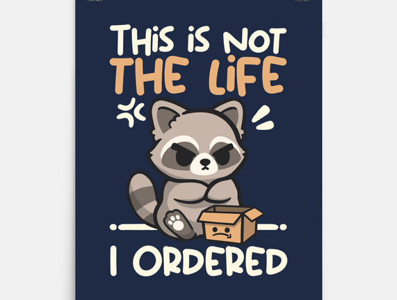 Not The Life I Ordered