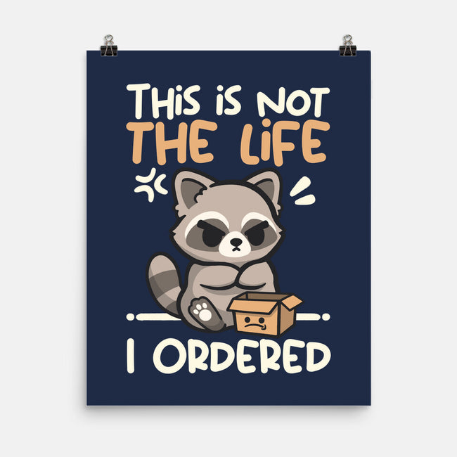 Not The Life I Ordered-None-Matte-Poster-NemiMakeit