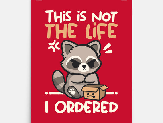 Not The Life I Ordered