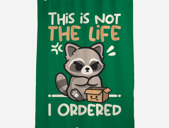 Not The Life I Ordered