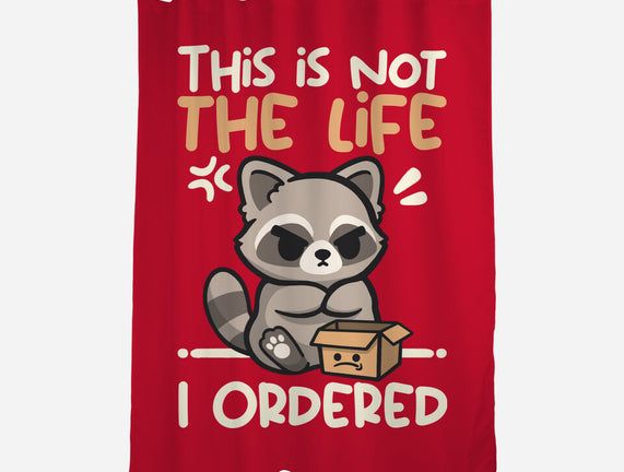 Not The Life I Ordered