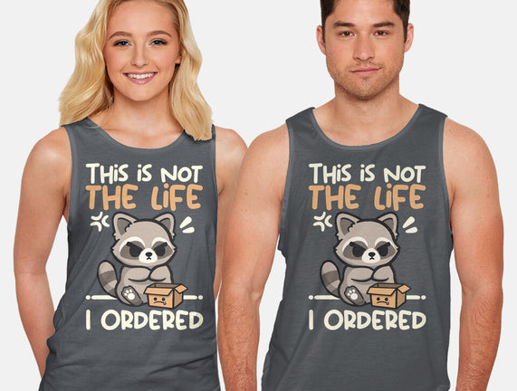 Not The Life I Ordered