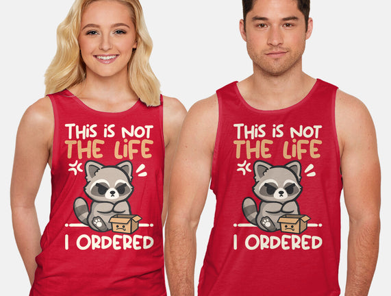 Not The Life I Ordered