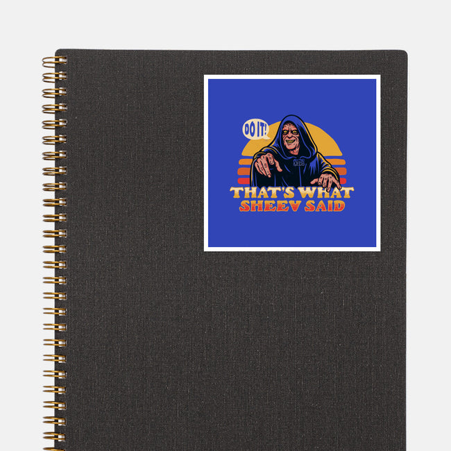 That's What Sheev Said-None-Glossy-Sticker-Wheels