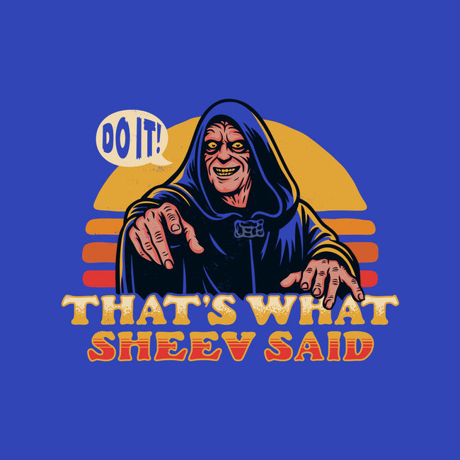 That's What Sheev Said-Mens-Heavyweight-Tee-Wheels