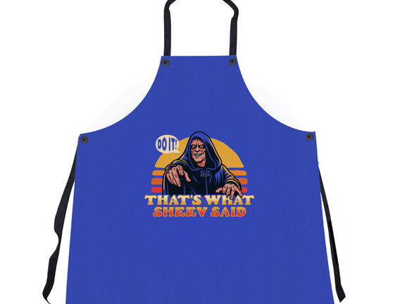 That's What Sheev Said