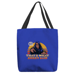 That's What Sheev Said