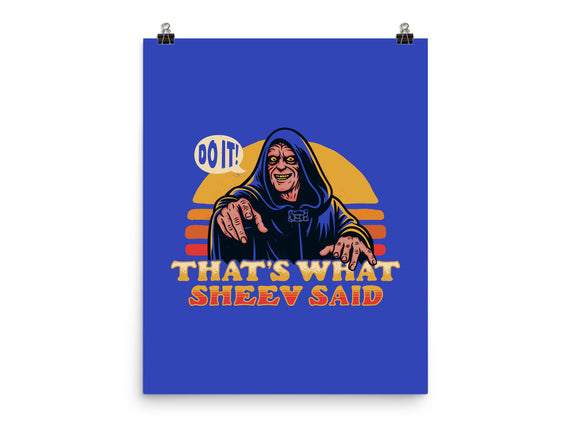 That's What Sheev Said