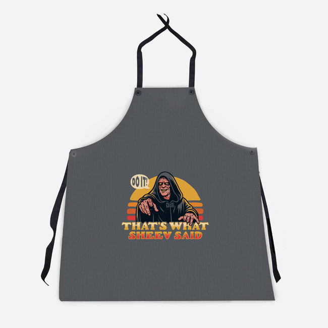 That's What Sheev Said-Unisex-Kitchen-Apron-Wheels