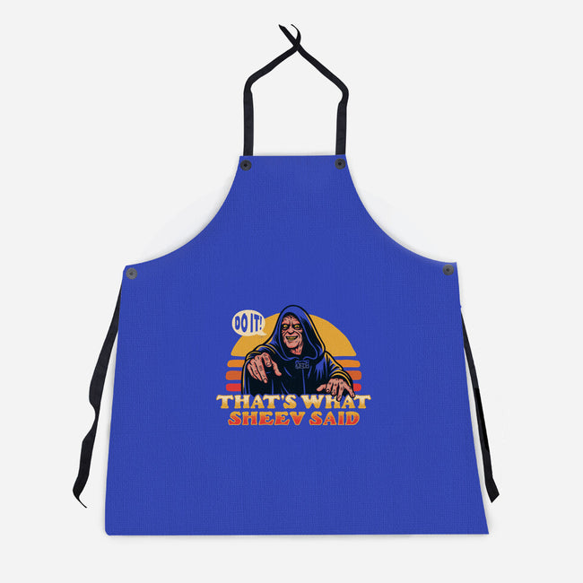 That's What Sheev Said-Unisex-Kitchen-Apron-Wheels