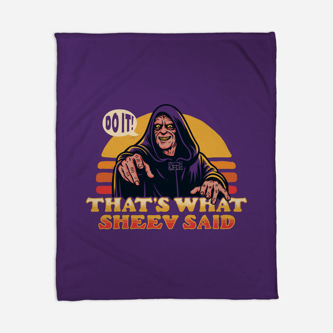 That's What Sheev Said-None-Fleece-Blanket-Wheels