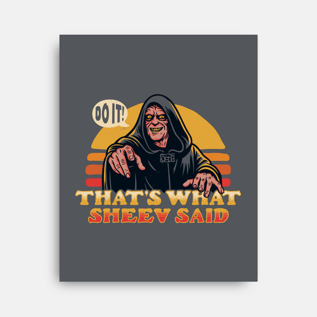 That's What Sheev Said-None-Stretched-Canvas-Wheels