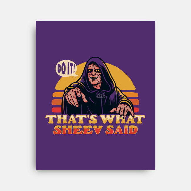 That's What Sheev Said-None-Stretched-Canvas-Wheels