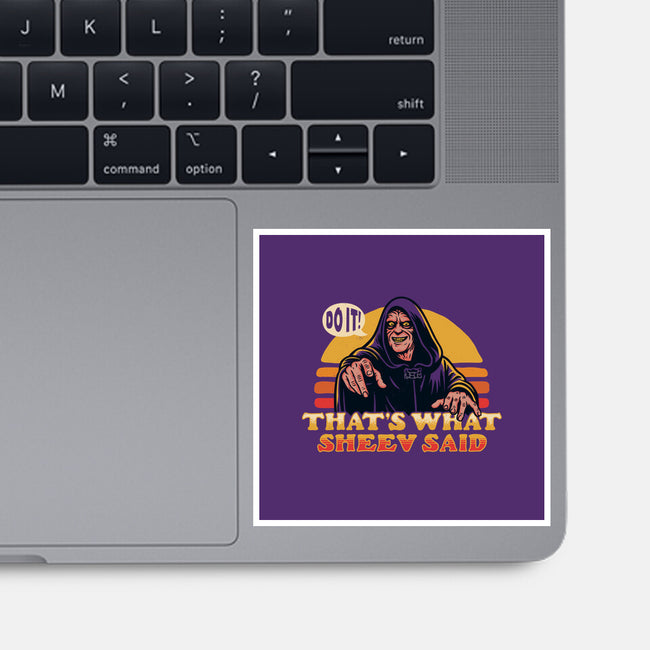 That's What Sheev Said-None-Glossy-Sticker-Wheels