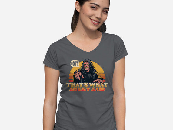 That's What Sheev Said