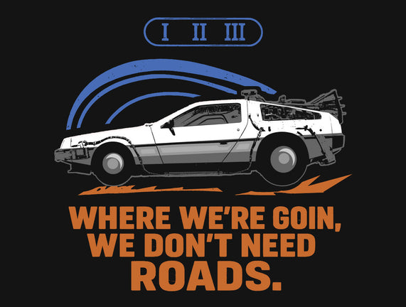 Don't Need Roads