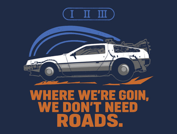 Don't Need Roads
