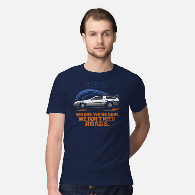 Don't Need Roads-Mens-Premium-Tee-Andriu