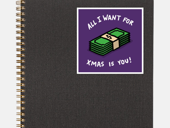 All I Want For Xmas Is