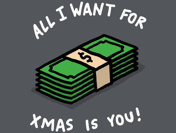 All I Want For Xmas Is