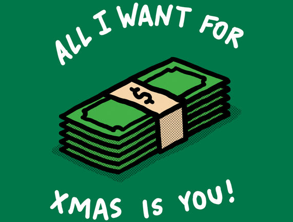 All I Want For Xmas Is