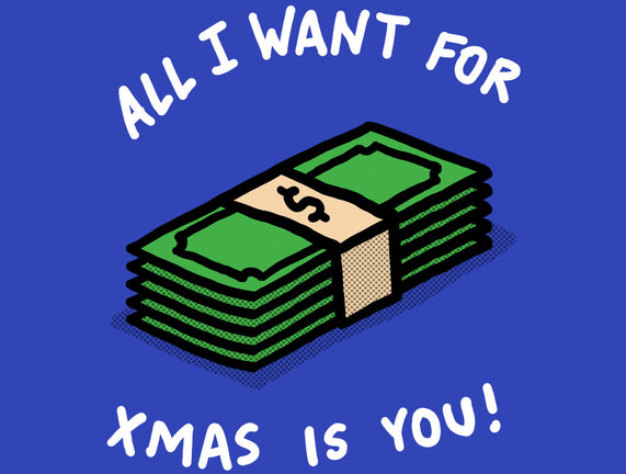 All I Want For Xmas Is