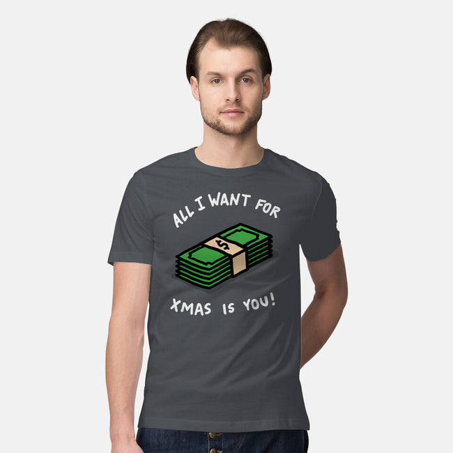 All I Want For Xmas Is-Mens-Premium-Tee-rodrigobhz