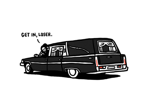 Get In Loser