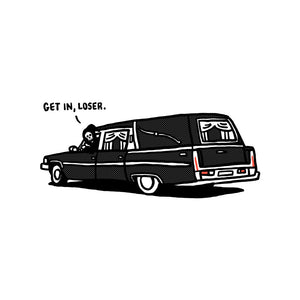 Get In Loser