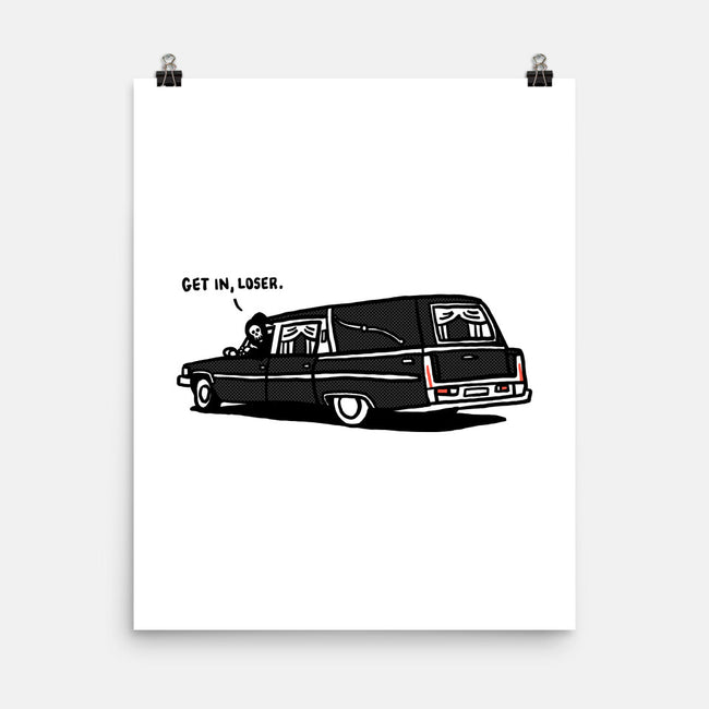 Get In Loser-None-Matte-Poster-rodrigobhz