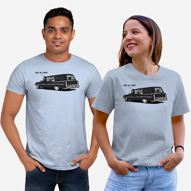 Get In Loser-Unisex-Basic-Tee-rodrigobhz