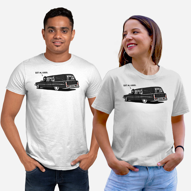 Get In Loser-Unisex-Basic-Tee-rodrigobhz