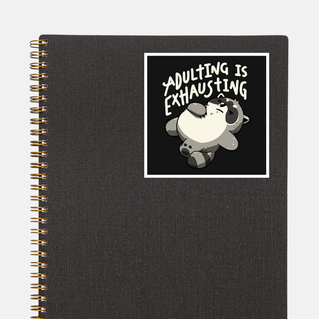 Adulting Is Exhausting-None-Glossy-Sticker-koalastudio