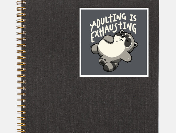 Adulting Is Exhausting