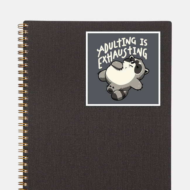 Adulting Is Exhausting-None-Glossy-Sticker-koalastudio