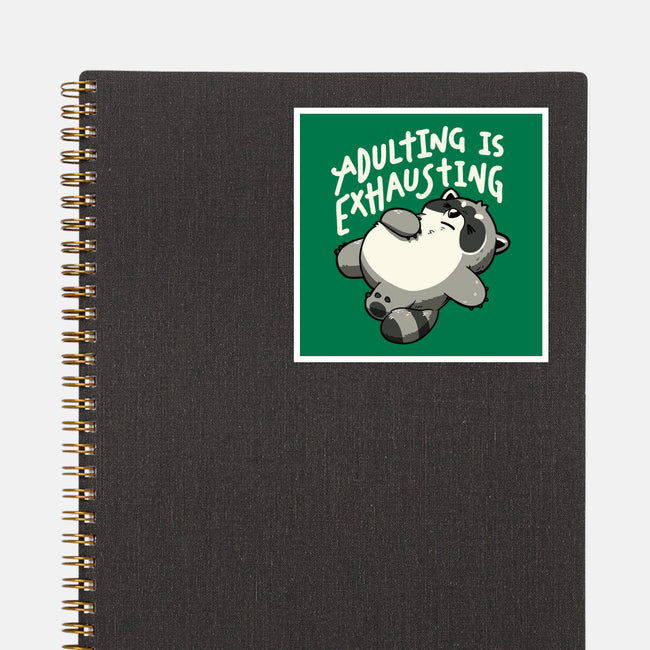 Adulting Is Exhausting-None-Glossy-Sticker-koalastudio