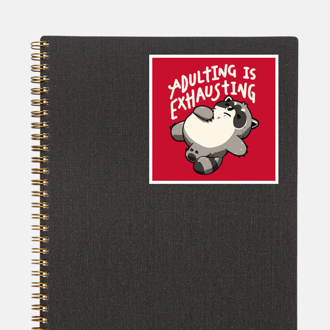 Adulting Is Exhausting-None-Glossy-Sticker-koalastudio
